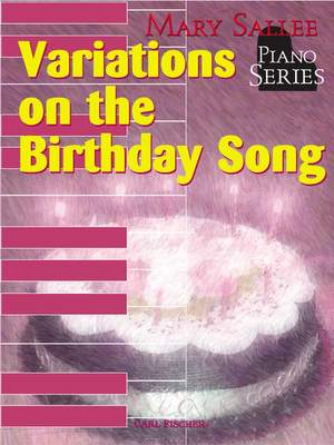 Mary K. Sallee: Variations On The Birthday Song