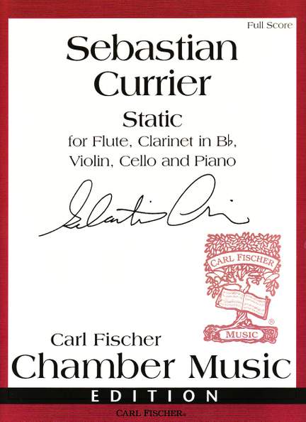 Sebastian Currier: Static