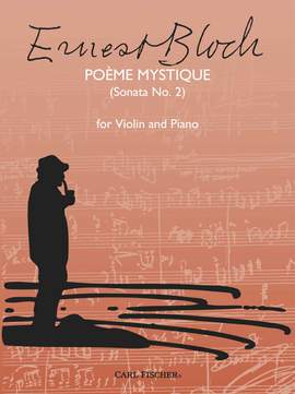 Ernest Bloch: Poeme Mystique
