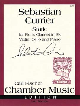 Sebastian Currier: Static