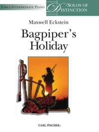 Maxwell Eckstein: Bagpiper's Holiday