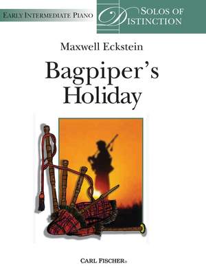 Maxwell Eckstein: Bagpiper's Holiday