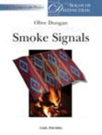 Olive Dungan: Smoke Signals