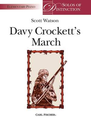 Scott Watson: Davy Crockett's March
