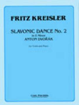 Fritz Kreisler_Antonín Dvořák: Slavonic Dance No. 2 In E Minor