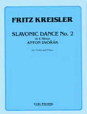 Fritz Kreisler_Antonín Dvořák: Slavonic Dance No. 2 In E Minor