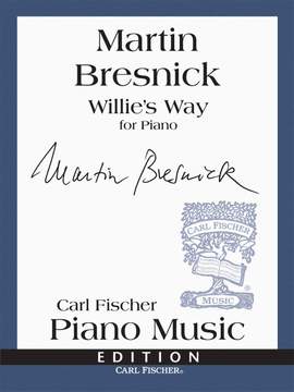 Martin Bresnick: Willie's Way