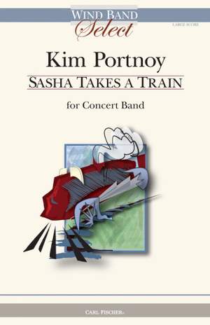 Kim Portnoy: Sasha Takes A Train