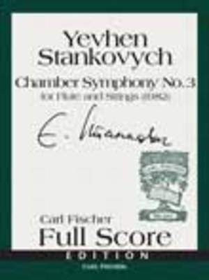 Yevhen Stankovych: Chamber Symphony No. 3 for Flute and Strings