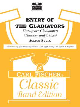 Julius Fucik: Entry Of The Gladiators