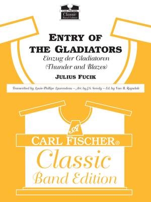 Julius Fucik: Entry Of The Gladiators