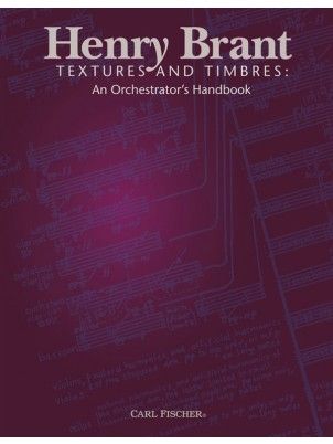 Henry Brant: Textures and Timbres