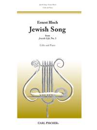 Ernest Bloch: Jewish Song