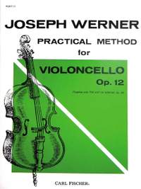 Joseph Werner: Practical Method for Violoncello