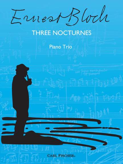 Ernest Bloch: Three Nocturnes