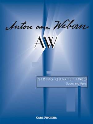 Anton Webern: String Quartet (1905)