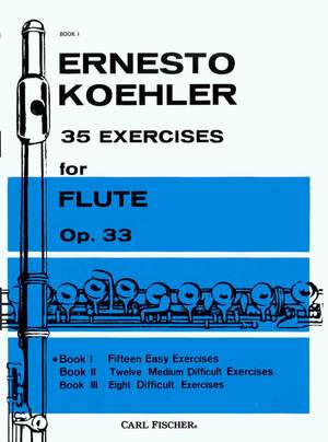 Ernesto Köhler: 35 Exercises for Flute, Opus 33, Book I