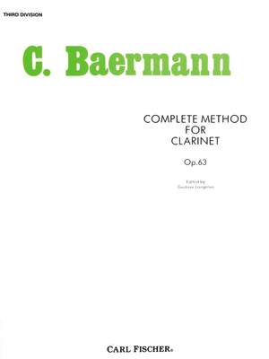 Carl Baermann: Complete Method for Clarinet, Opus 63