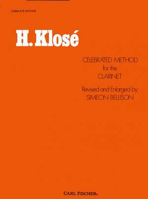 Hyacinthe-El&#x00E9;onore&#x20;Klos&#x00E9;&#x3A;&#x20;Celebrated&#x20;Method&#x20;for&#x20;the&#x20;Clarinet