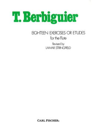 T. Berbiguier: Eighteen Exercises Or Etudes