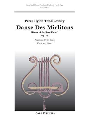 Pyotr Ilyich Tchaikovsky: Danse des Mirlitons. Op. 71