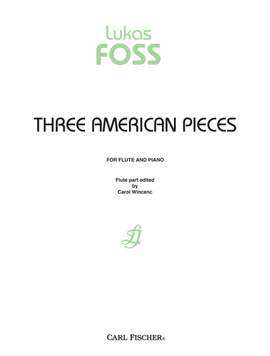 Lukas Foss: Three American Pieces