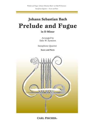 Johann Sebastian Bach: Prelude and Fugue In D Minor