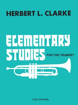 Herbert L. Clarke: Elementary Studies