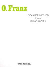 Oscar Franz: Complete Method French Horn