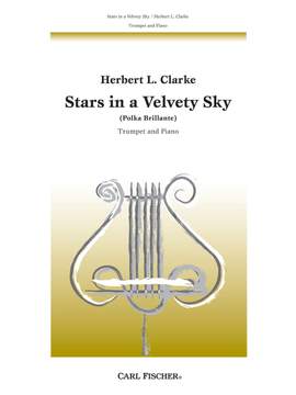 Herbert L. Clarke: Stars In A Velvety Sky