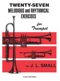 J.L. Small: 27 Melodious & Rhythmical Exercises
