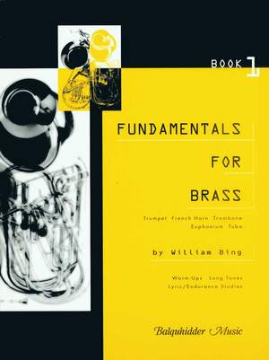 William Bing: Fundamentals for Brass, Book 1
