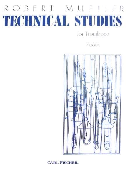 Robert Mueller: Technical Studies for Trombone