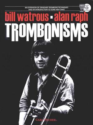 Alan Raph_Bill Watrous: Trombonisms