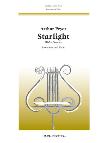 Arthur Pryor: Starlight