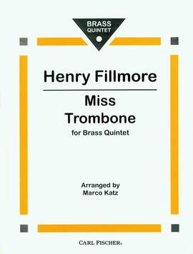 Henry Fillmore: Miss Trombone