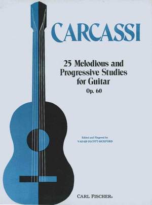 Matteo Carcassi: Twenty-Five Melodious and Progressive Studies