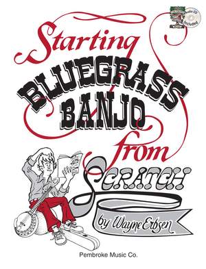 Starting Bluegrass Banjo From Scratch