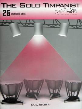Vic Firth: The Solo Timpanist