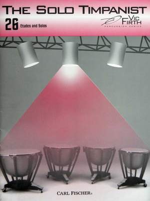 Vic Firth: The Solo Timpanist