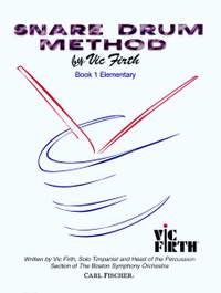 Vic Firth: Snare Drum Method, Book 1