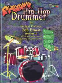Bob Ernest: The Phunky Hip-Hop Drummer