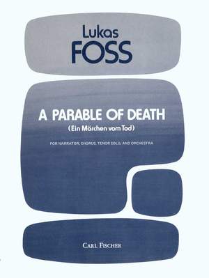Lukas Foss: A Parable Of Death
