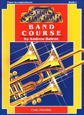Andrew Balent: Sounds Spectacular Band Course