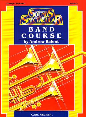 Andrew Balent: Sounds Spectacular Band Course