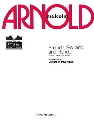 Malcolm Arnold: Prelude, Siciliano, and Rhondo