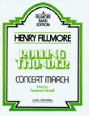 Henry Fillmore: Rolling Thunder