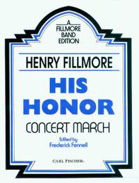 Henry Fillmore: His Honor
