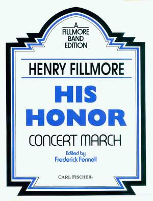 Henry Fillmore: His Honor