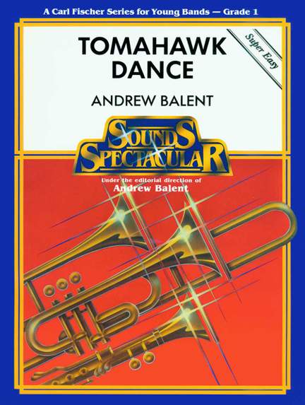 Andrew Balent: Tomahawk Dance